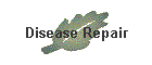 Disease Repair